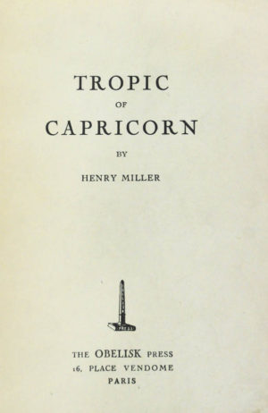 Henry. Tropic of Capricorn.
