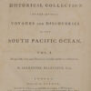 Alexander. An historical Collection of the several Voyages and Discoveries in the South Pacific Ocean.