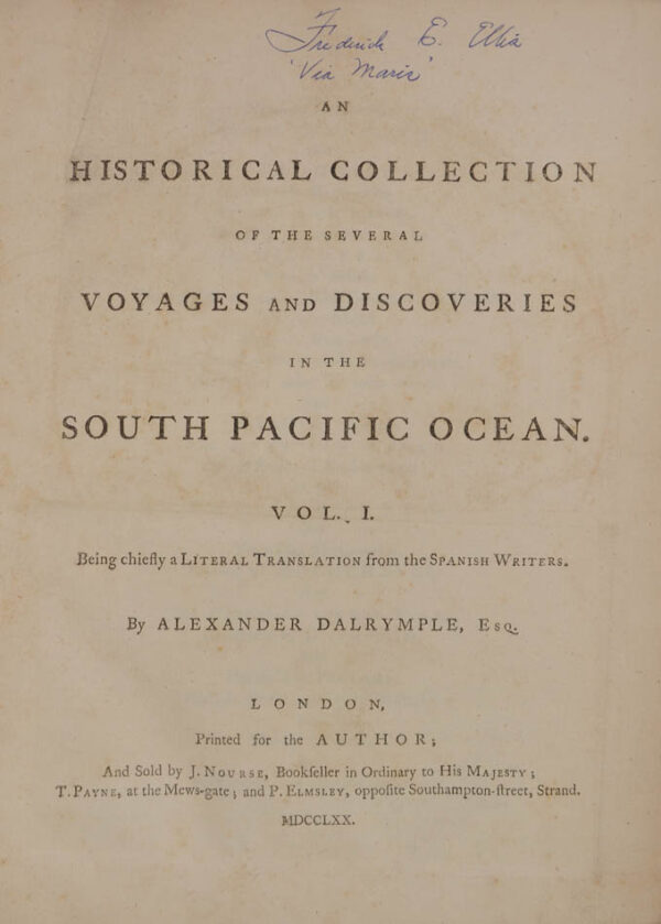 Alexander. An historical Collection of the several Voyages and Discoveries in the South Pacific Ocean.
