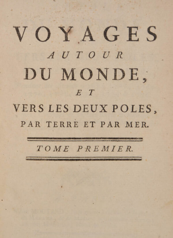 Pierre Marie François (Vicomte de). Voyages autour du monde